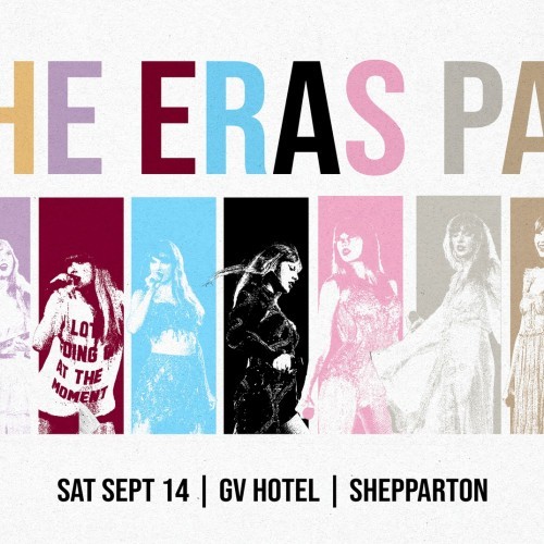 The Eras Party - Shepparton