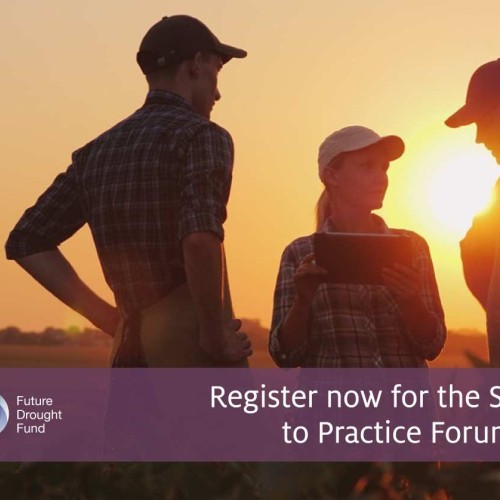 Science to Practice Forum - Vic Drought Hub
