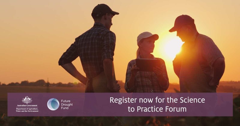 Science to Practice Forum - Vic Drought Hub