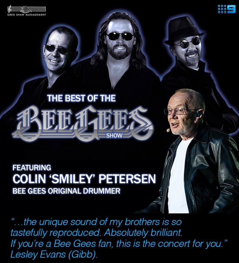 Greg Shaw Management presents The Best of the Bee Gees - With Colin 'Smiley' Petersen