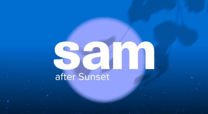 SAM After Sunset