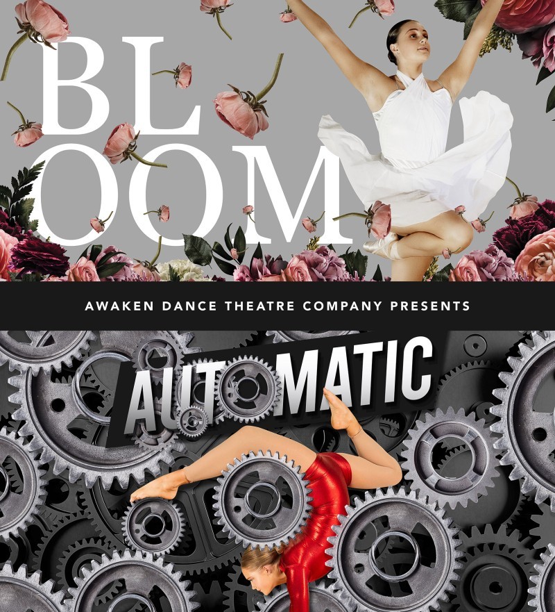 Awaken Dance Theatre Company presents Bloom & Automatic
