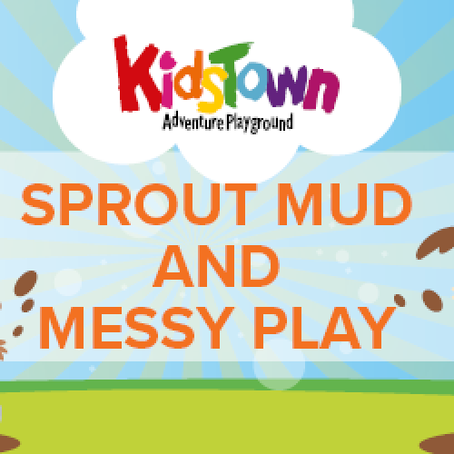 Sprout Mud and Messy Play