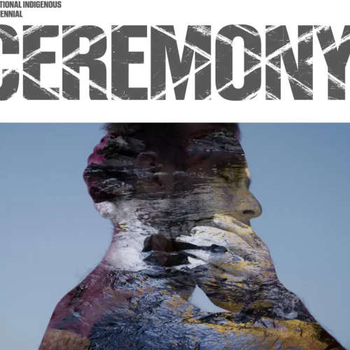 The 4th National Indigenous Art Triennial: CEREMONY