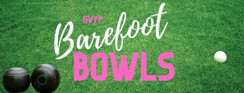 GVYP Barefoot Bowls