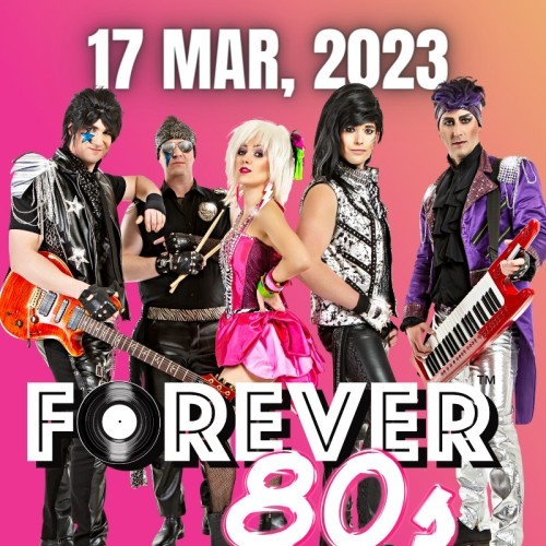 Premier Artists presents Forever 80s - Best of the 80s Tour