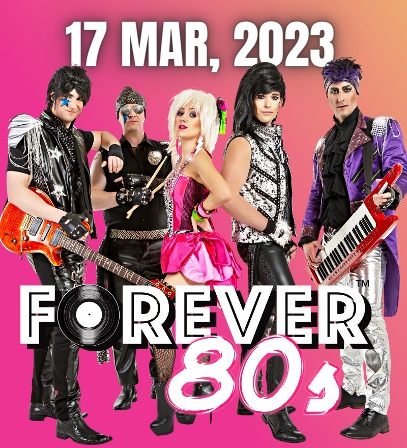 Premier Artists presents Forever 80s - Best of the 80s Tour