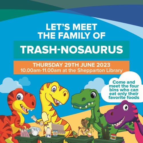 Shepparton Library - Trash-nosaurus!