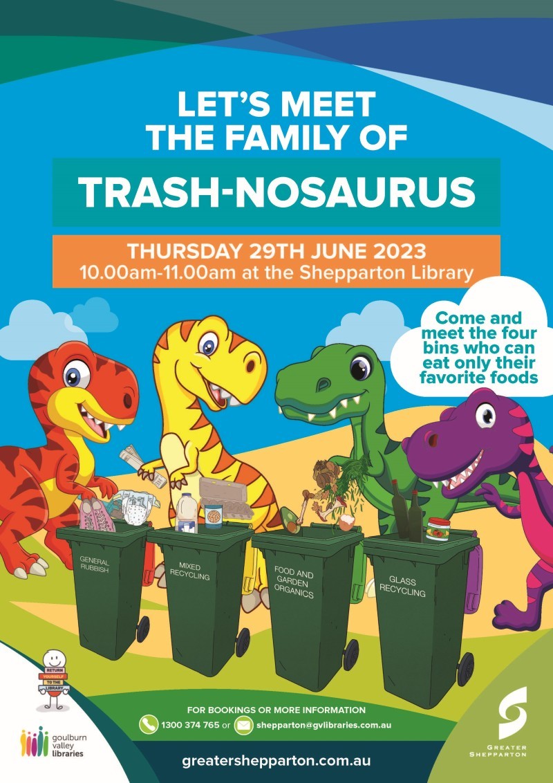 Shepparton Library - Trash-nosaurus!