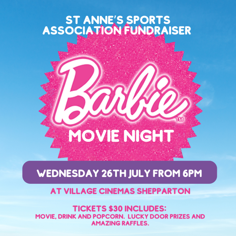 Barbie Movie Night Fundraiser for St Anne’s Sports Association