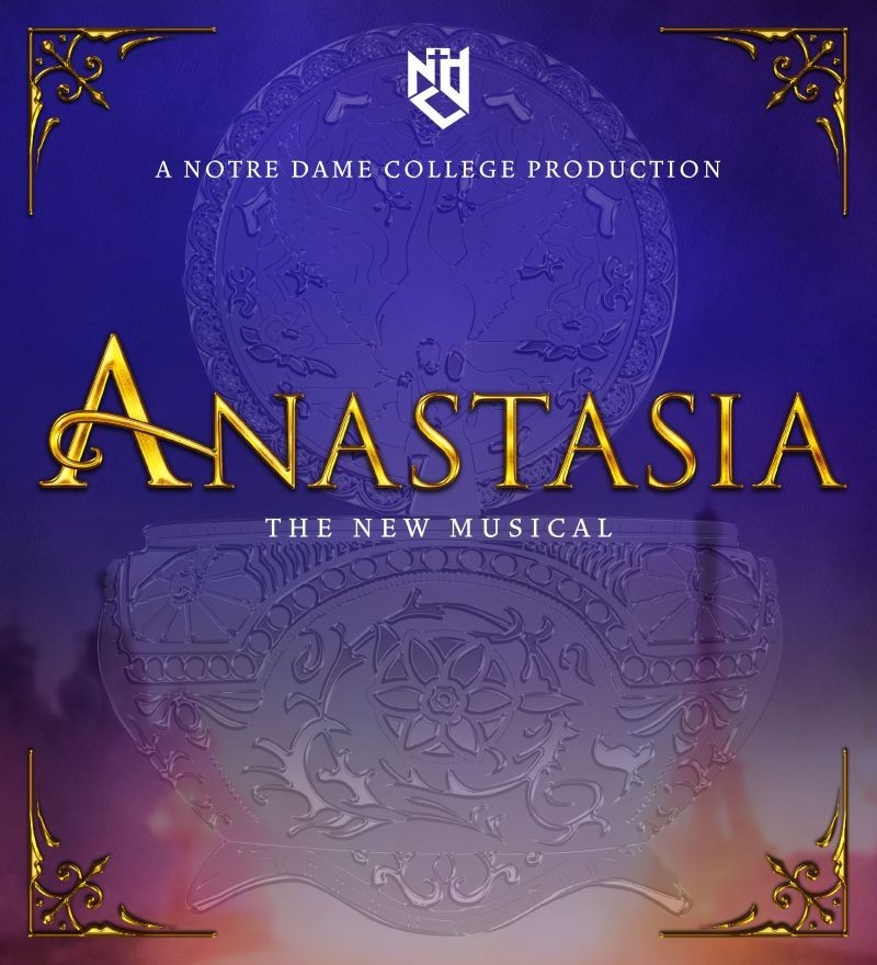 Notre Dame College presents Anastasia: The Musical