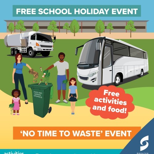 No Time To Waste - Free School Holiday Event