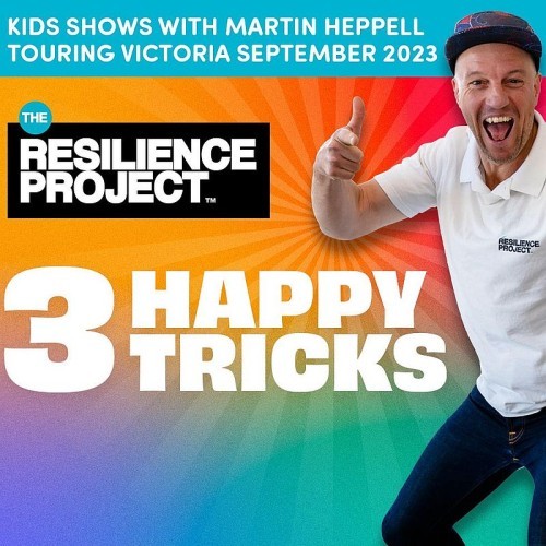 Live Nation & The Resilience Project present 3 Happy Tricks with Martin Heppell
