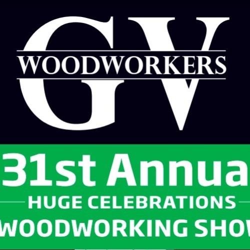 GV Woodworkers 31st Woodshow
