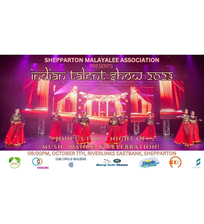 Shepparton Malayalee Association presents Indian Talent Show - Shema Cultural Night