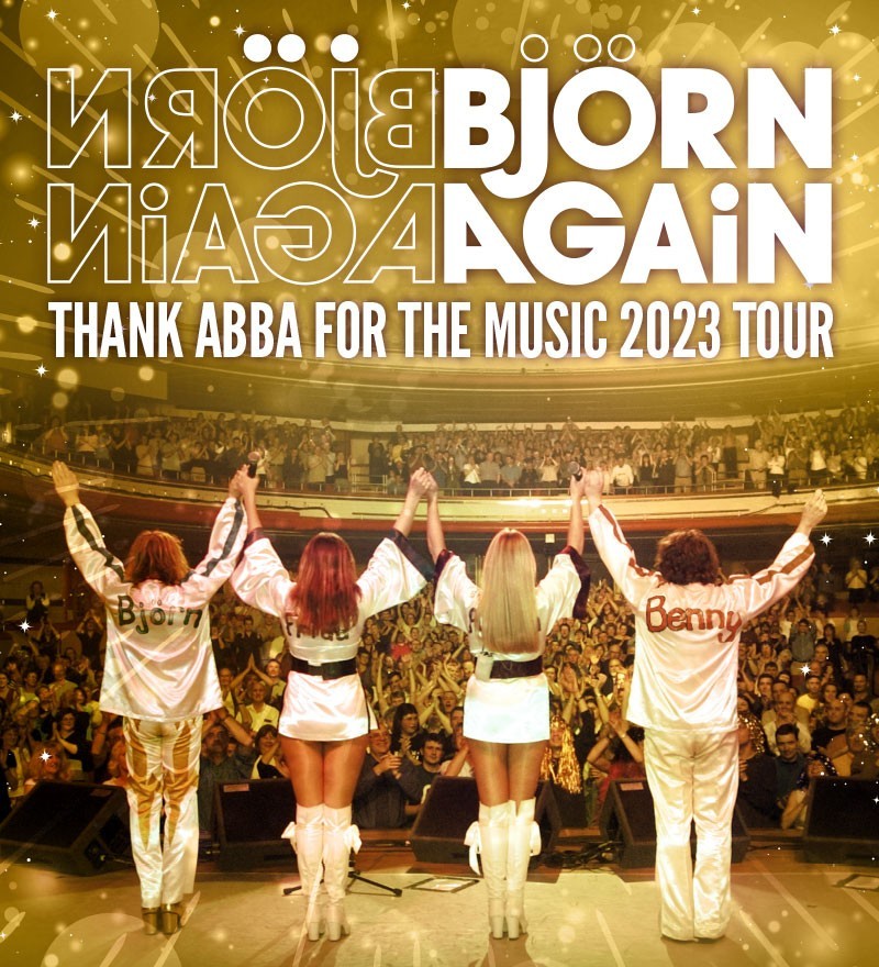 The Music Group presents Bjorn Again - Thank ABBA For The Music 2023 Tour