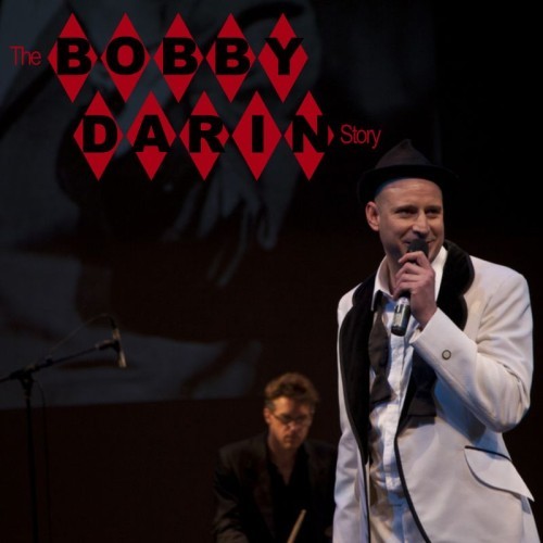 Riverlinks and Winding Road Productions present The Bobby Darin Story - An Afternoon Delight