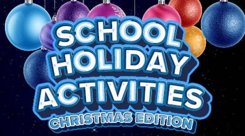 Christmas School Holiday Activities