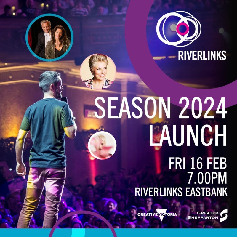 Riverlinks and Greater Shepparton City Council present Riverlinks 2024 Season Launch