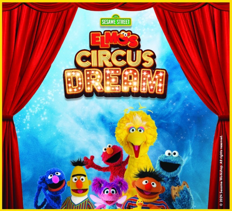 Showtime Attractions present Sesame Street - Elmo's Circus Dream