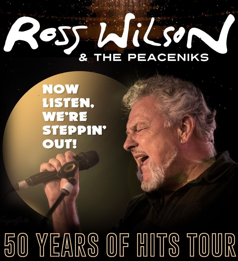Leicashow presents Ross Wilson & the Peaceniks - 50 Years of Hits
