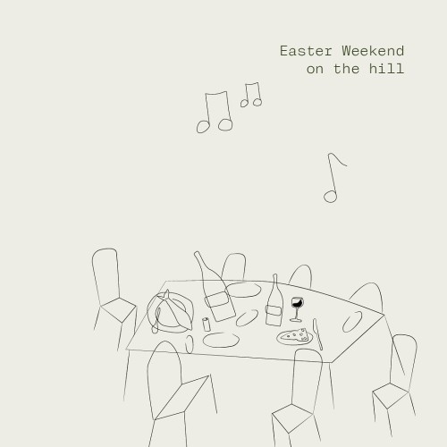 Easter Weekend on the Hill