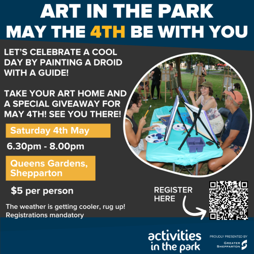 Art in the Park - May the 4TH Be With You!