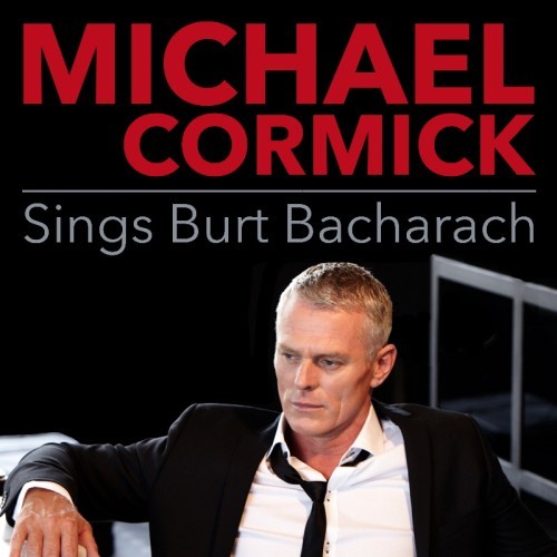 Riverlinks and Winding Road Productions present Songs of Bacharach: Michael Cormick - An Afternoon Delight