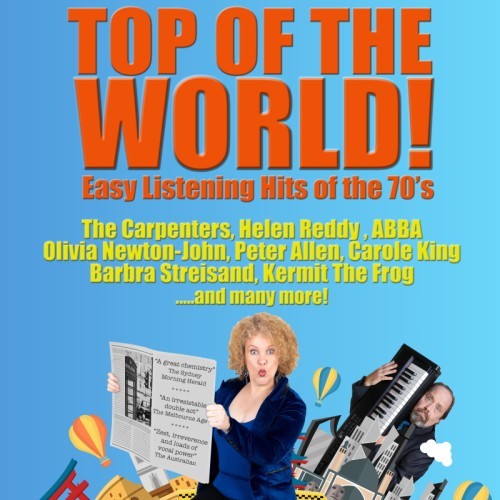 Riverlinks and Winding Road Productions present Top of the World - An Afternoon Delight