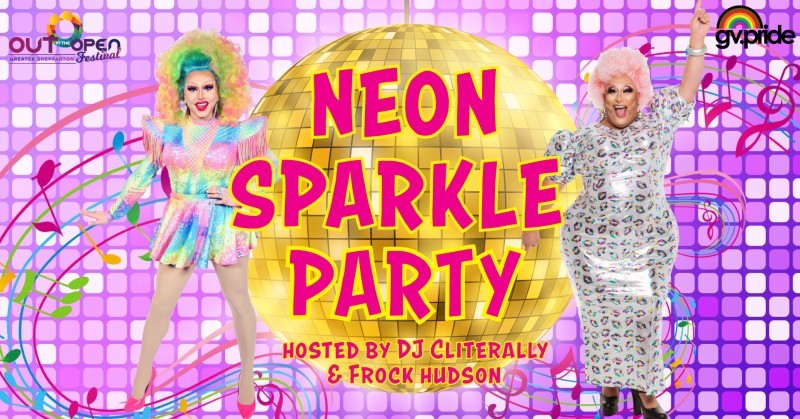 Neon Sparkle Party – OUT in the OPEN Festival