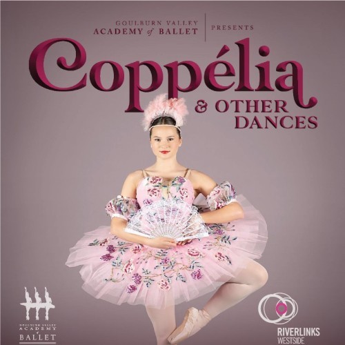 Goulburn Valley Academy of Ballet presents Coppelia & Other Dances