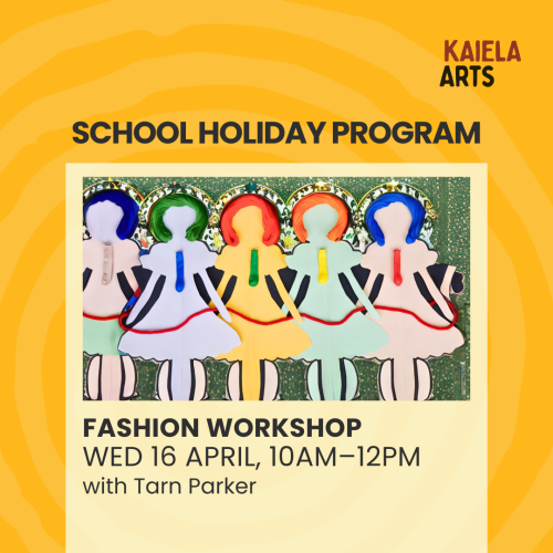 KA School Holiday Program April 2025: Fashion Workshop