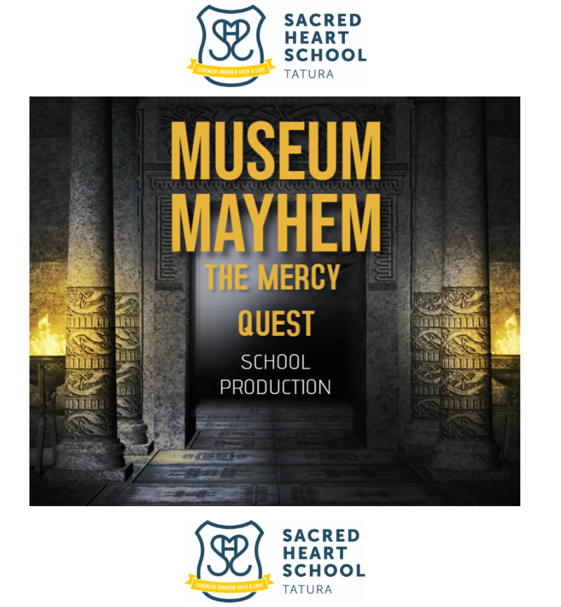 Sacred Heart Primary School Tatura - Museum Mayhem -- The Mercy Quest