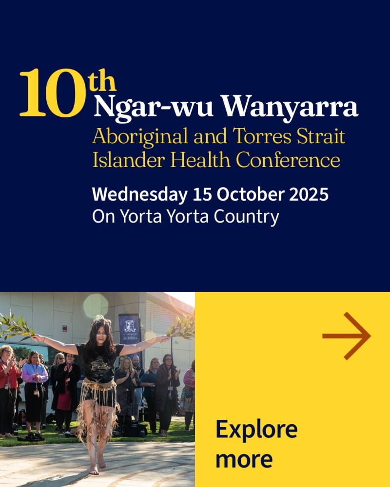 10th Ngar-wu Wanyarra Aboriginal and Torres Strait Islander Health Conference
