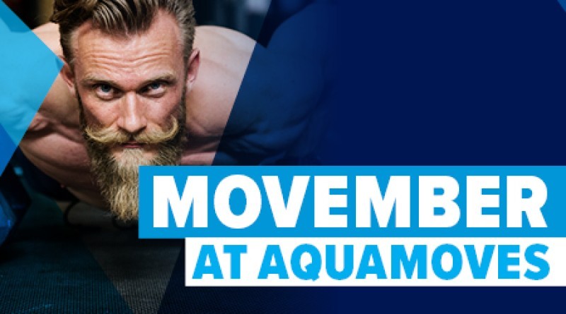 Movember: Join the Aquamoves team!