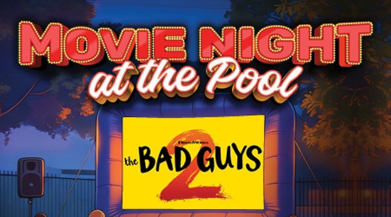 Movie Night at the Pool: The Bad Guys 2