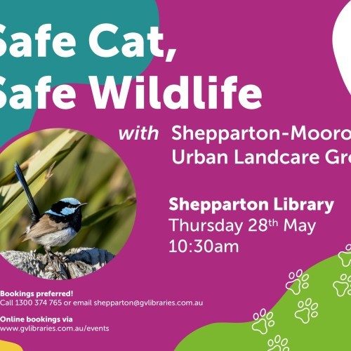 Safe Cat, Safe Wildlife at Shepparton Library